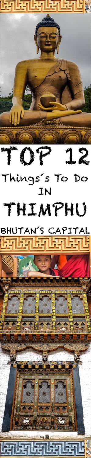 Travel Guide on Things to do in Thimphu Bhutan´s capital