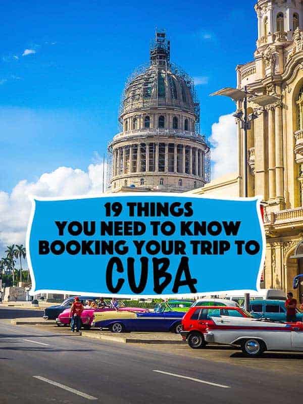  Cuba travel tips: 19 Things You Need to Know Before You Travel to Cuba