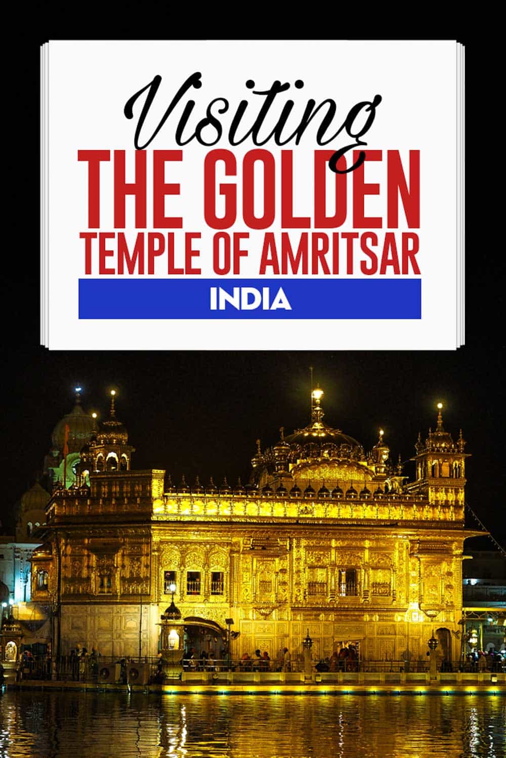 Travel guide to the Golden temple travels Amritsar in India Punjab