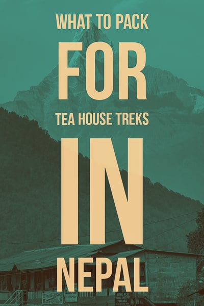Packing guide for Tea House Treks in Nepal