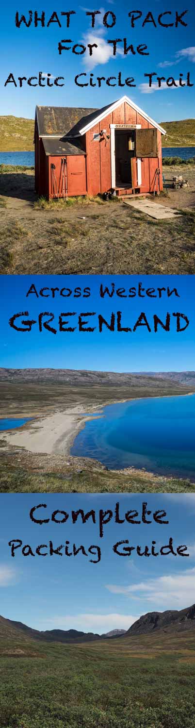 Complete packing guide to the Arctic circle trail in Greenland