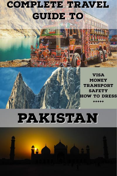 complete travel guide to pakistan