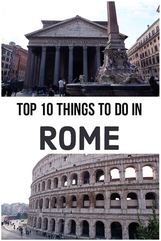 Top things to do in Rome, the capital of Italy
