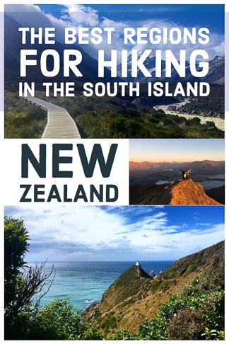 The Best Regions for Hiking in the South Island, New Zealand