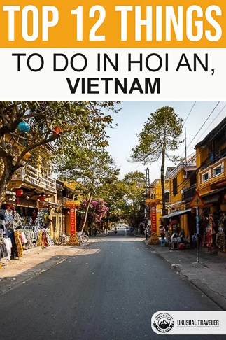 Travel guide with top things to do in Hoi An a must visit destination in Vietnam and south east asia.