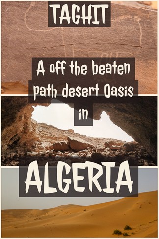 Travel guide to Taghit a off the beaten path in the Saharan desert, in western Algeria