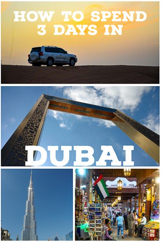 How To Spend 3 Days In Dubai, a itinerary for each day