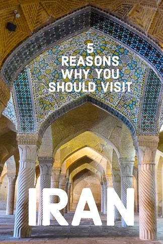 5 reasons why you should visit Iran one of the safest, friendliest and cheapest countries in the world