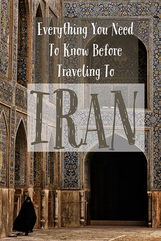 Everything you need to know before planning your trip to Iran