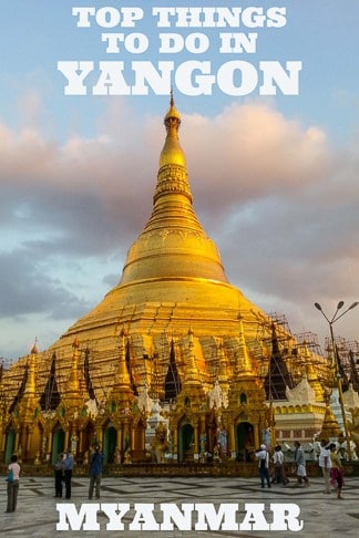 Top things to do in Yangon