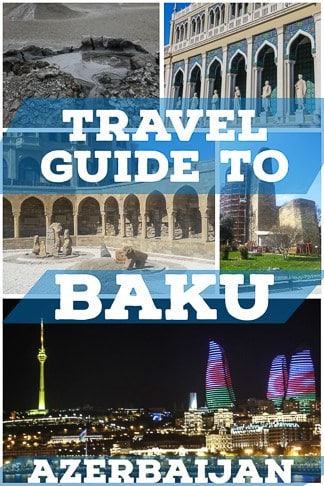 Travel guide to baku the capital of Azerbaijan
