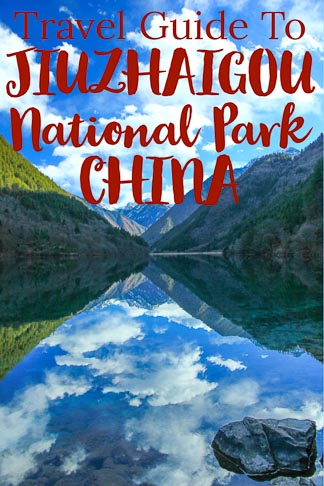 Travel guide to Jiuzhaigou National Park the most beautiful national park in China